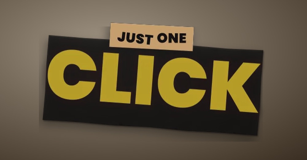 Paper cut-out caption style reading 'just one click'